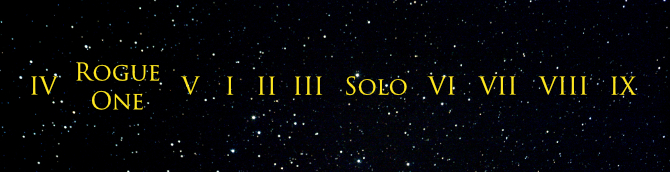 Flashback Order: IV, Rogue One, V, I, II, III, Solo, VI, VII, VIII, IX