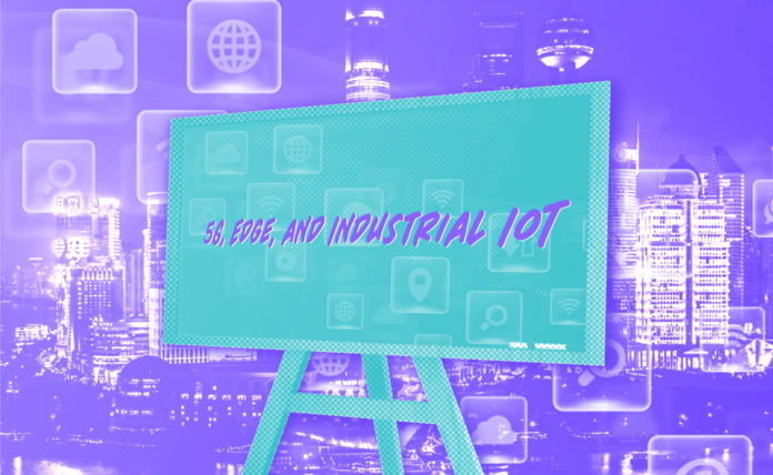 5G, Edge, and Industrial IoT (1)